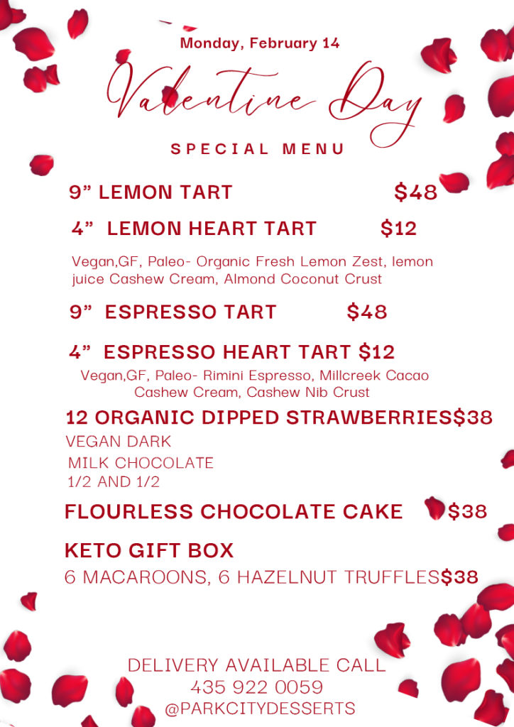 Valentine’s Day Special Menu! – Park City Desserts & Coffee